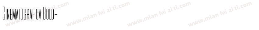 Cinematografica Bold字体转换